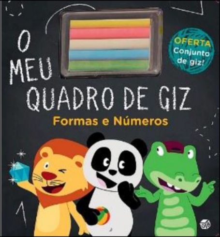 O MEU QUADRO DE GIZ - FORMAS E NUMEROS