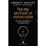 POR UMA SOCIEDADE DE APRENDIZAGEM - REPENSAR O CRESCIMENTO O DESENVOLVIMENTO E O COMERCIO LIVRE