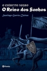 REINO DOS SONHOS - O EXERCITO NEGRO