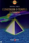 CONSTRUIR O TEMPLO INTERIOR E OUTRAS COISAS MAIS