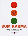 BOM KARMA - COMO OBTER E MANTER