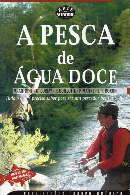 A PESCA DE AGUA DOCE - COLEÇÃO ARTE DE VIVER 212