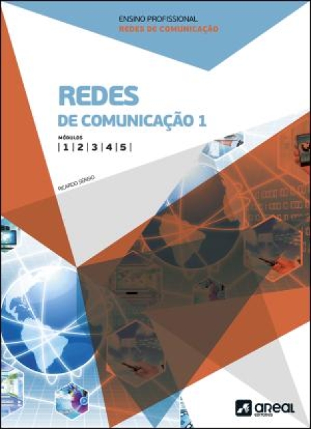 01120 - Redes de Comunicação 1- Módulos 1. 2. 3. 4 e 5 - Ensino Profissional