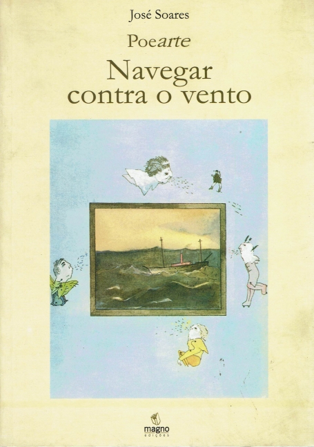 POEARTE - NAVEGAR CONTRA O VENTO