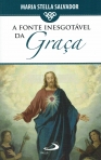 A FONTE INESGOTAVEL DA GRAÇA