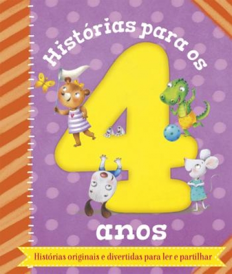 72953.10 - HISTORIA PARA OS 4 ANOS - HISTORIAS ORIGINAIS E DIVERTIDAS PARA LER E PARTILHAR
