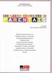 RESPONSABILIDADES PARENTAIS - novo regime apadrinhamento civil-regime do poder paternal-regulacao, exercicio e cumprimento-mediacao familiar-guarda, visitas, ferias e pensoes-obrigacoes dos pais separados-deslocacao de criancas ao estrangeiro-minutas 3ª
