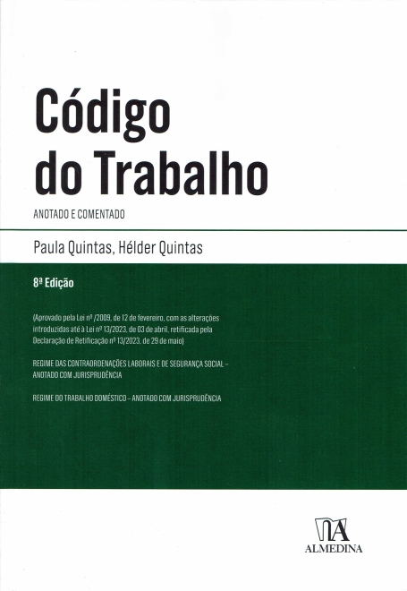 CÓDIGO DO TRABALHO ANOTADO E COMENTADO 8ª EDIÇÃO