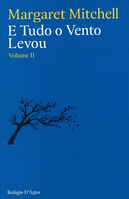 E TUDO O VENTO LEVOU VOLUME 2
