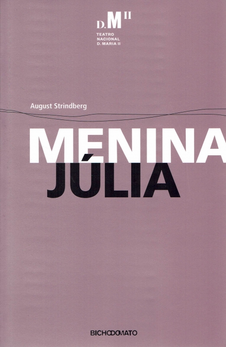 MENINA JULIA - TEATRO NACIONAL D. MARIA II