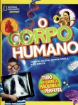 CORPO HUMANO - TUDO SOBRE A MAQUINA PERFEITA