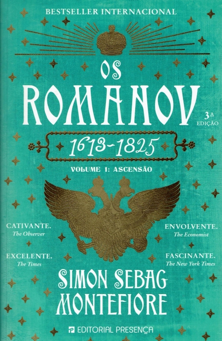 OS ROMANOV 1613-1825 - VOLUME 1 ASCENSAO - BIBLIOTECA DO SECULO 47