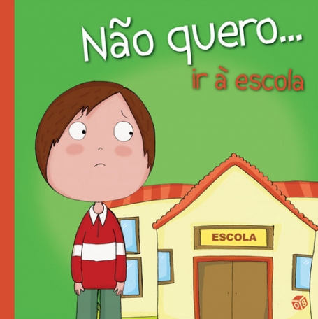 NAO QUERO ...IR A ESCOLA
