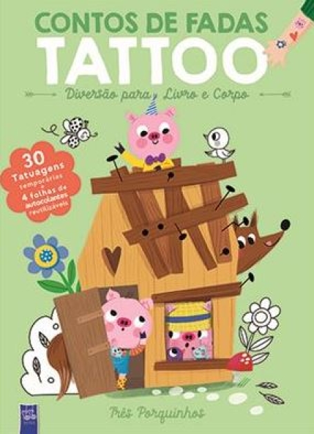 CONTOS DE FADAS TATTOO - TRÊS PORQUINHOS trinta tatuagens tmeporárias + 4 folhas autocolantes