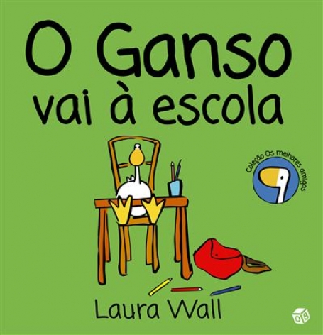 O GANSO VAI À ESCOLA