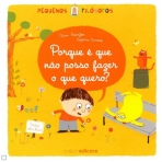 PORQUE E QUE NAO POSSO FAZER O QUE QUERO? - PEQUENOS FILOSOFOS