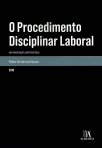 O PROCEDIMENTO DISCIPLINAR LABORAL - uma construcao jurisprudencial 2016