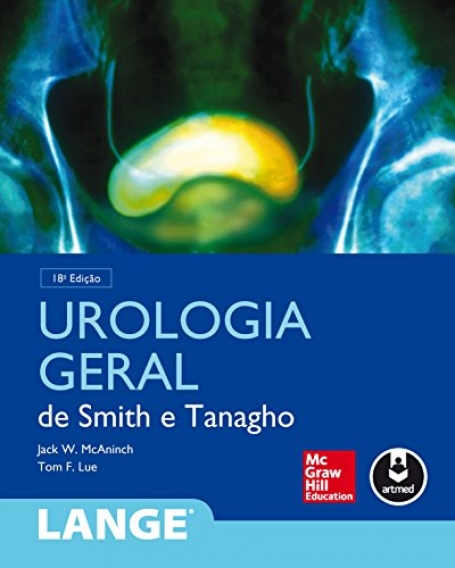 UROLOGIA GERAL DE SMITH E TANAGHO 18ED.