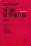 CODIGO DO TRABALHO ANOTADO 2016 10a EDICAO - revisto pelas leis 7/2009 - 105/2009 - 53/2011 - 23/2012 - 47/2012 - 69/2013 - 27/2014 - 55/2014 - 28/2015 - 120/2015 - 8/2016