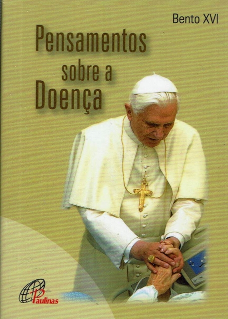 PENSAMENTOS SOBRE A DOENCA