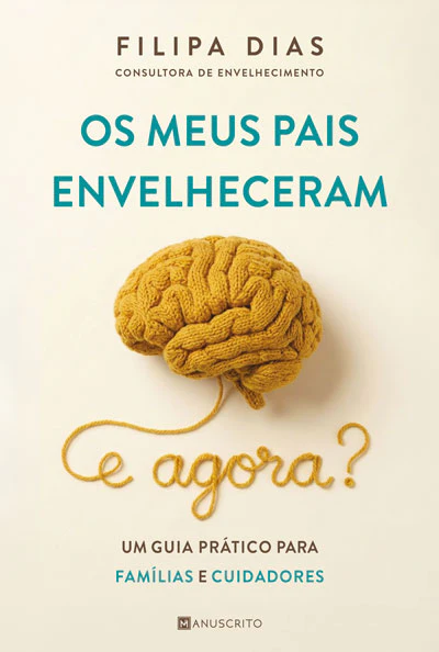 OS MEUS PAIS ENVELHECERAM E AGORA?