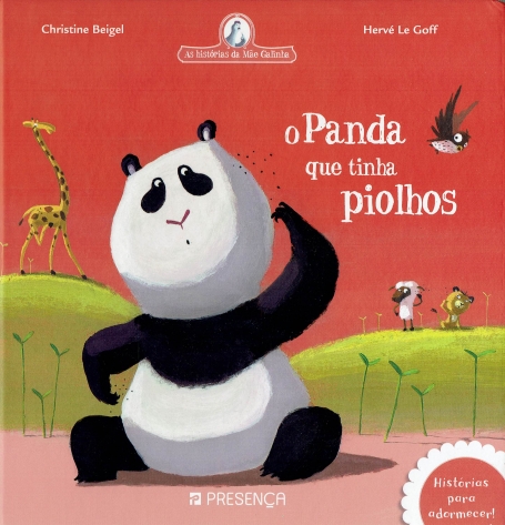 O PANDA QUE TINHA PIOLHOS - AS HISTORIAS DA MAE GALINHA 3