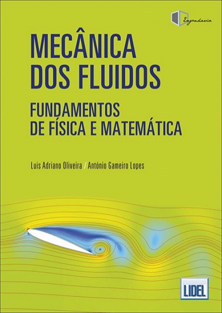 MECANICA DOS FLUIDOS - FUNDAMENTOS DE FISICA E MATEMATICA