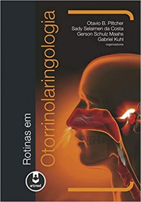 ROTINAS EM OTORRINOLARINGOLOGIA 1ED.