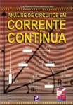 ANALISE DE CIRCUITOS EM CORRENTE CONTINUA