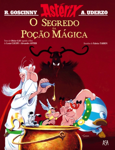 O SEGREDO DA POÇÃO MÁGICA - ASTÉRIX