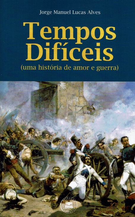 TEMPOS DIFÍCEIS - Uma História de Amor e Guerra