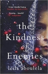 THE KINDNESS OF ENEMIES