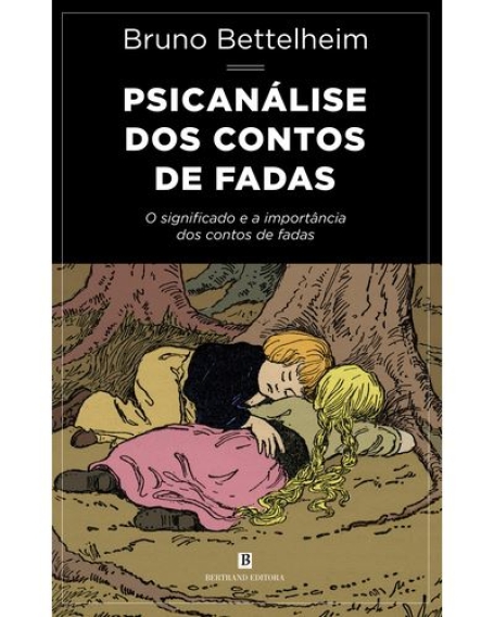 PSICANÁLISE DOS CONTOS DE FADAS