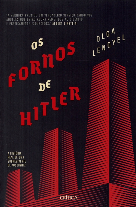 OS FORNOS DE HITLER a historia real de uma sobrevivente de auschwitz