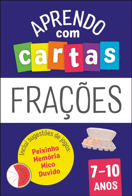 APRENDO COM CARTAS - FRAÇÕES 7-10 ANOS