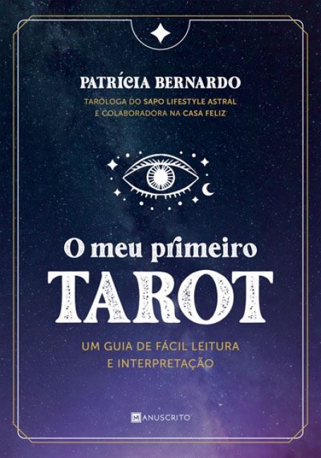 O MEU PRIMEIRO TAROT um guia de facil leitura e interpretação