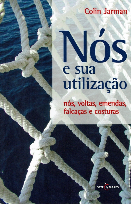 NOS E A SUA UTILIZACAO - NOS VOLTAS EMENDAS FALCADAS E COSTURAS