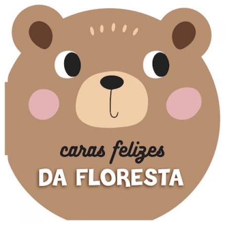 CARAS FELIZES : DA FLORESTA