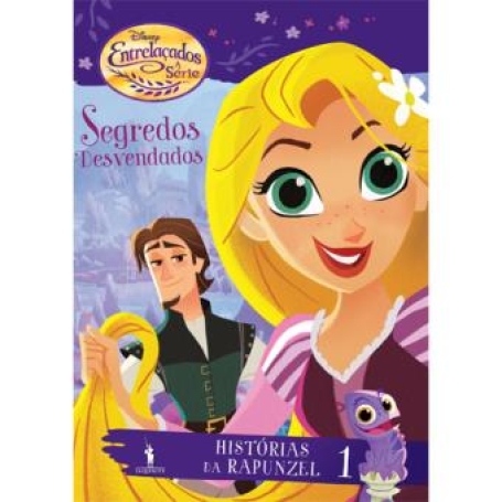 SEGREDOS DESVENDADOS - HISTORIAS DA RAPUNZEL 1