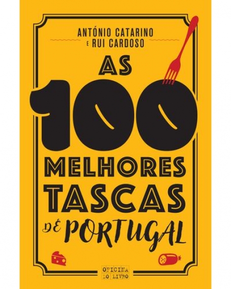 AS 100 MELHORES TASCAS DE PORTUGAL