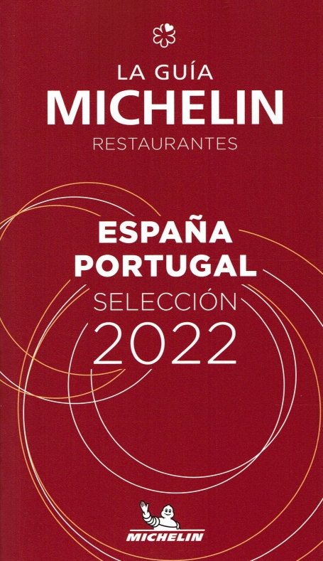 LA GUIA MICHELIN - ESPANA - PORTUGAL seleccion 2022