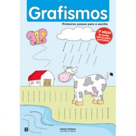 GRAFISMOS - PRIMEIROS PASSOS PARA A ESCRITA