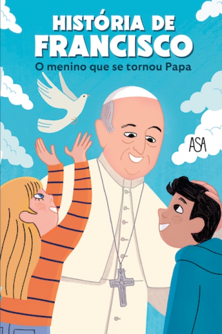 HISTÓRIA DE FRANCISCO o menino que se tornou papa