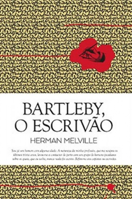 BARTLEBY, O ESCRIVÃO - uma história de wall street