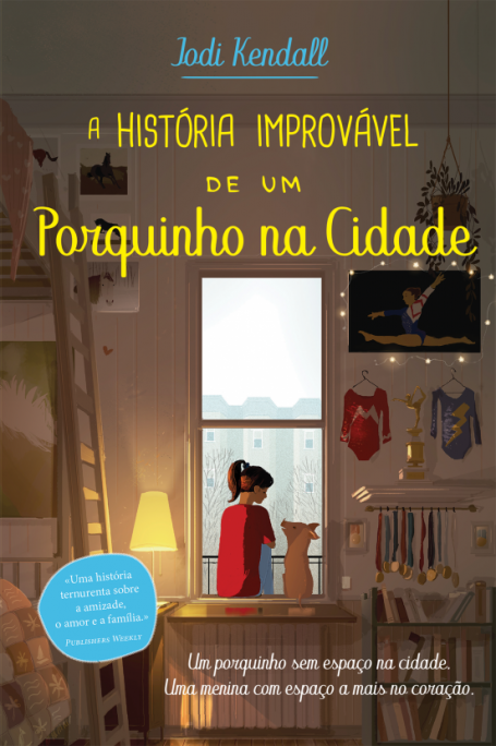 A HISTÓRIA IMPROVÁVEL DE UM PORQUINHO NA CIDADE