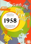 ANO EM QUE EU NASCI 1958