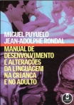 MN. DE DESENV. E ALTERACOES DA LING. NA CRIANCA E  NO ADULTO
