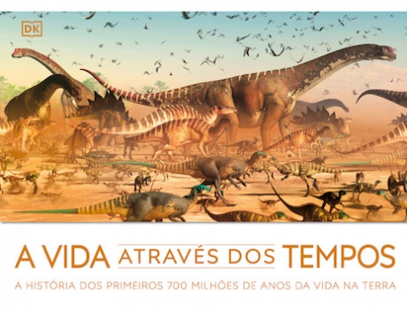 A VIDA ATRAVES DOS TEMPOS a historia dos primeiros 700 milhoes de anos da vida na terra
