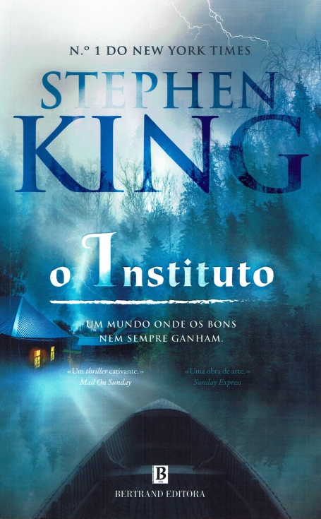 O INSTITUTO -um mundo onde os bons nem sempre ganham