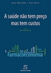 SAUDE NAO TEM PRECO MAS TEM CUSTOS
